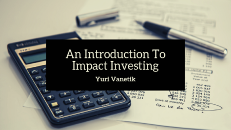 An Introduction To Impact Investing