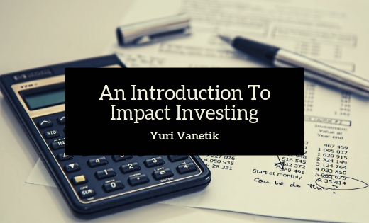 An Introduction To Impact Investing