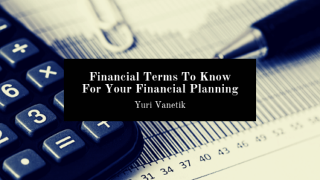 Financial Terms To Know For Your Financial Planning