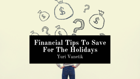 Financial Tips To Save For The Holidays