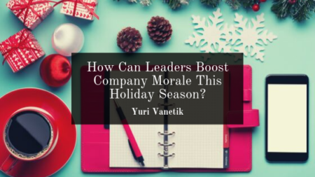 How Can Leaders Boost Company Morale This Holiday Season