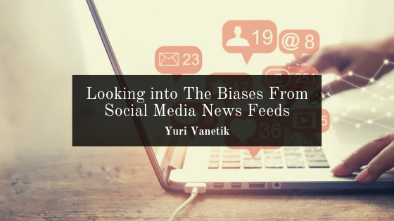Looking Into The Biases From Social Media News Feeds