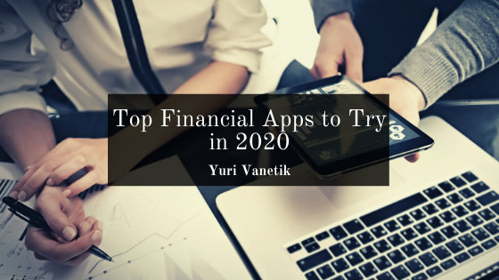 Top Financial Apps To Try In 2020