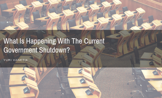 What Is Happening With The Current Government Shutdown