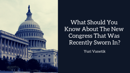 What Should You Know About The New Congress That Was Recently Sworn In