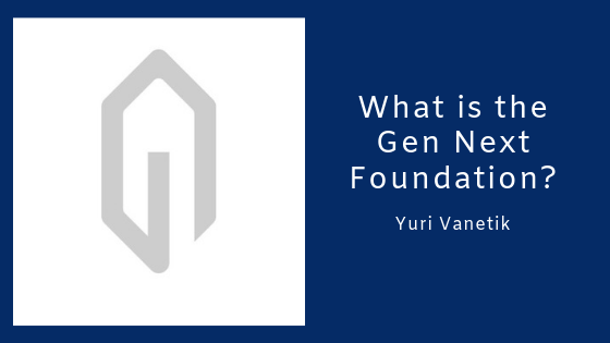 What Is The Gen Next Foundation