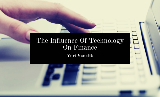 The Influence Of Technology On Finance